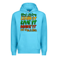Ocean Blue Black history learn it live it make it 365 days Premium Hoodie - HowdyJamesFarm