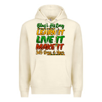 Sandshell Black history learn it live it make it 365 days Premium Hoodie - HowdyJamesFarm