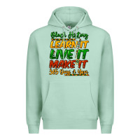 Seafoam Black history learn it live it make it 365 days Premium Hoodie - HowdyJamesFarm