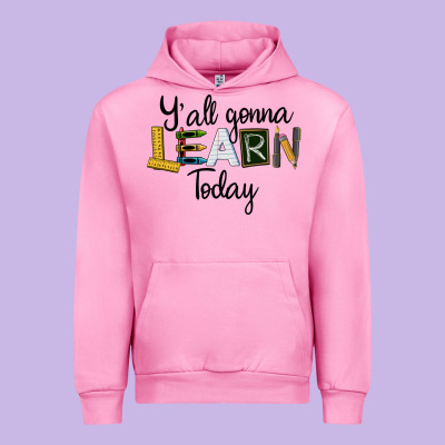 Y'all Gonna Learn Today Urban Hoodie Designed By Lillyallendesigns