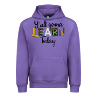 Tulip Y'all Gonna Learn Today Urban Hoodie - LillyAllenDesigns