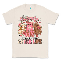Natural chismosa even in the after life Classic Tee - MaliasSmallBusiness