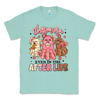 Seafoam chismosa even in the after life Classic Tee - MaliasSmallBusiness