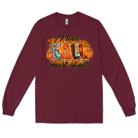 Burgundy i love fall most of all Long Sleeve Tee - RacoonDesign