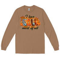 Toasted Coconut i love fall most of all Long Sleeve Tee - RacoonDesign