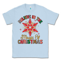Dusty Blue believe in the magic of christmas Classic Tee - MaliasSmallBusiness