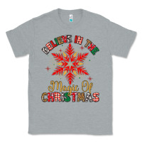 Heather Grey believe in the magic of christmas Classic Tee - MaliasSmallBusiness