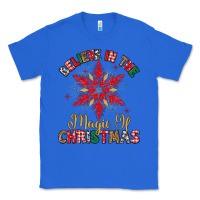 True Royal believe in the magic of christmas Classic Tee - MaliasSmallBusiness