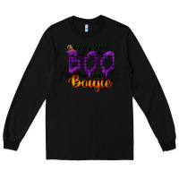 Black I put the Boo in Boujie Long Sleeve Tee - RacoonDesign