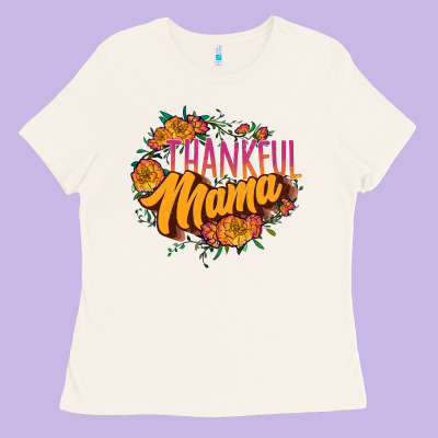 Thankful Mama Ladies Tee Designed By Jahusdesignshop