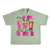 Oil Green dear santa just bring coffee Urban Heavy Tee - MaliasSmallBusiness