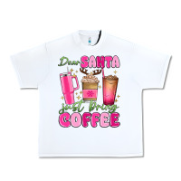 White dear santa just bring coffee Urban Heavy Tee - MaliasSmallBusiness
