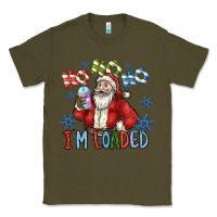 Army Green ho ho ho im loaded Classic Tee - CowhideDigitalArt