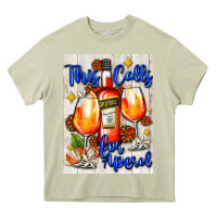 Mossy this calls for aperol   air freshener Heavy Core Tee - AdoDesignShop