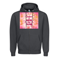Smoke caution i have no filter Zipper Hoodie - TumblerDesignByShophia