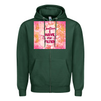 Sports Green caution i have no filter Zipper Hoodie - TumblerDesignByShophia
