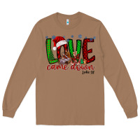 Toasted Coconut love came dow christmas Long Sleeve Tee - RacoonDesign