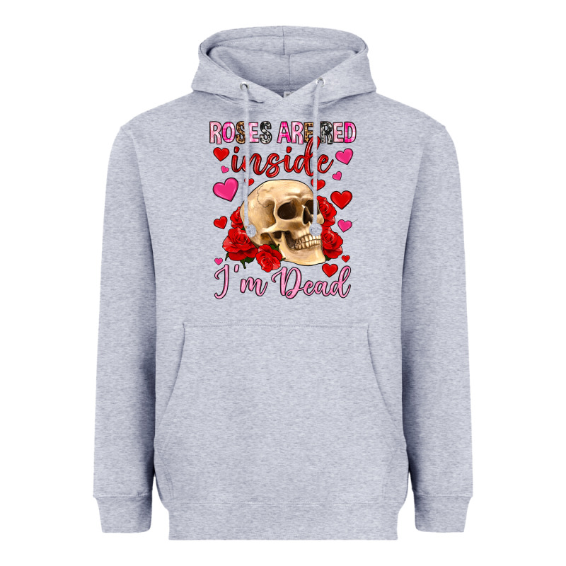 Roses Are Red Inside I M Dead Heavyweight Hoodie by OliviaCreatesArt | Teevron