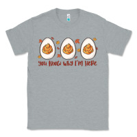 Heather Grey you know why i'm here Classic Tee - MaliasSmallBusiness