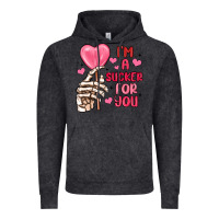 I M A Sucker For You Vintage Hoodie | Teevron