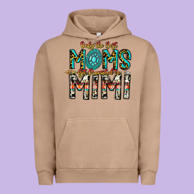 Only The Best Moms Get Promoted To Mimi Urban Hoodie Designed By Cowhidedigitalart