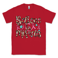 Red believe in miracles Classic Tee - JahusDesignShop