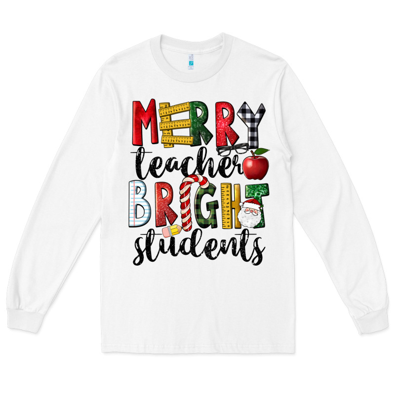 Merry Teacher Bright Students Christmas Long Sleeve Tee by LillyAllenDesigns | Teevron