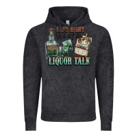 Vintage Black last night we let the liquor talk cowboy western c Vintage Hoodie - NancyCooperArtShop