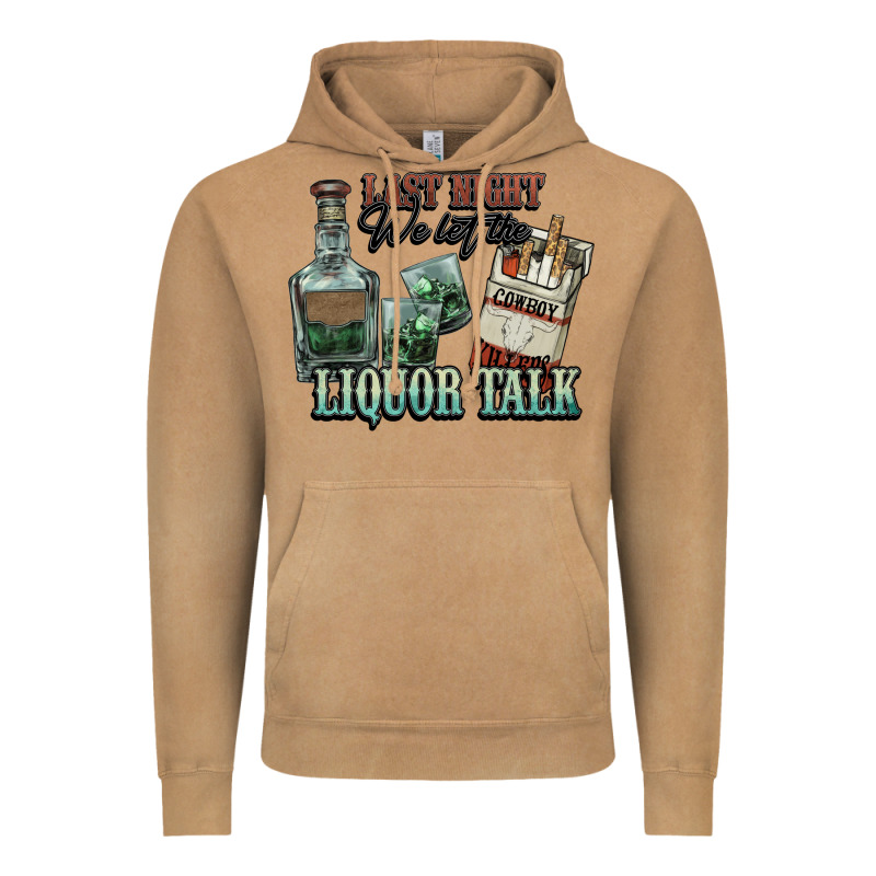 Last Night We Let The Liquor Talk Cowboy Western C Vintage Hoodie by NancyCooperArtShop | Teevron