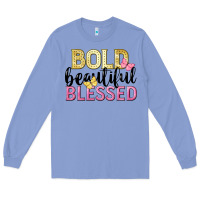 Colony Blue bold beautiful blessed Long Sleeve Tee - LillyAllenDesigns