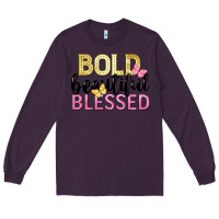 Plum bold beautiful blessed Long Sleeve Tee - LillyAllenDesigns