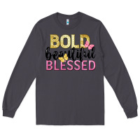 Smoke bold beautiful blessed Long Sleeve Tee - LillyAllenDesigns