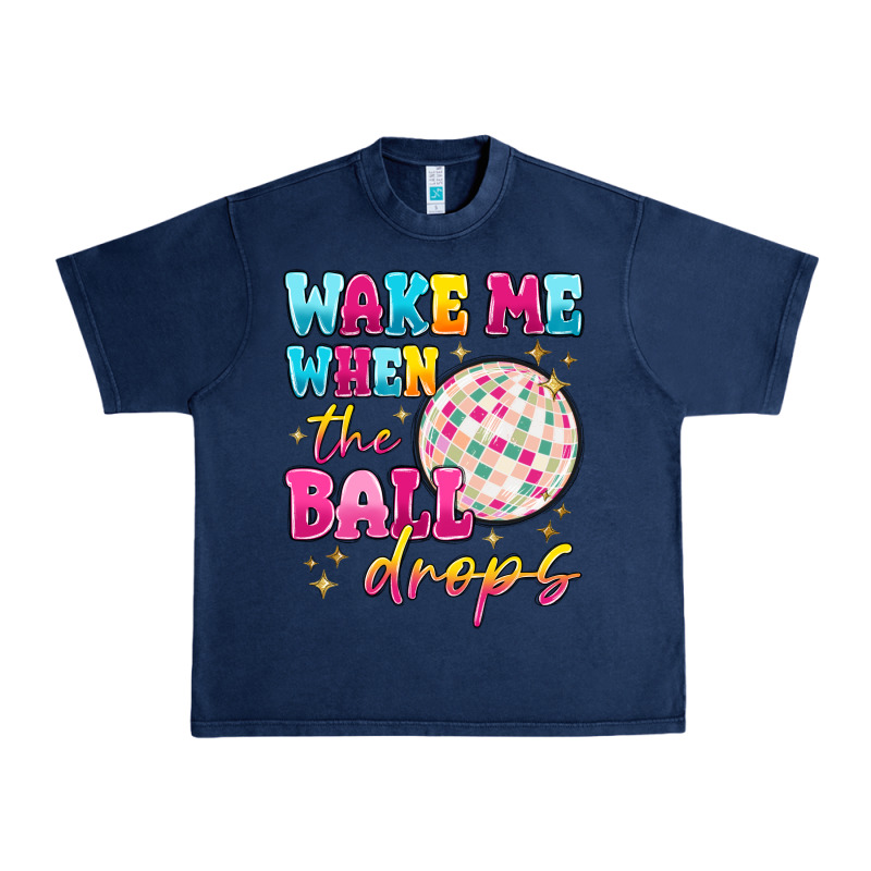 Wake Me When The Ball Drops Urban Heavy Tee by MaliasSmallBusiness | Teevron