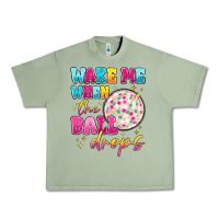 Oil Green wake me when the ball drops Urban Heavy Tee - MaliasSmallBusiness