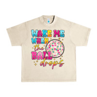 Sandshell wake me when the ball drops Urban Heavy Tee - MaliasSmallBusiness