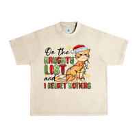 Sandshell on the naughty list and i regret nothing Urban Heavy Tee - MaliasSmallBusiness