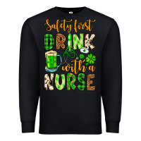 Black St. Patrick's Safety first drink with a Nurse Premium Sweatshirt - OliviaCreatesArt