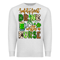 Oatmeal Heather St. Patrick's Safety first drink with a Nurse Premium Sweatshirt - OliviaCreatesArt