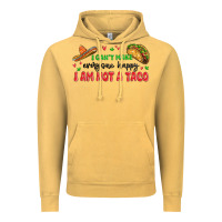 Vintage Mustard i cant make everyone happy i an not a taco Vintage Hoodie - MaliasSmallBusiness