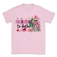 Bubblegum Pink freezing to death skeleton Classic Tee - MaliasSmallBusiness