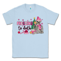 Dusty Blue freezing to death skeleton Classic Tee - MaliasSmallBusiness