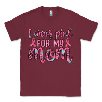 Burgundy i wear pink for my mom Classic Tee - JahusDesignShop