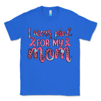 True Royal i wear pink for my mom Classic Tee - JahusDesignShop