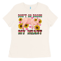 Bone western don't go bacon my heart pig Ladies Tee - Artiststas