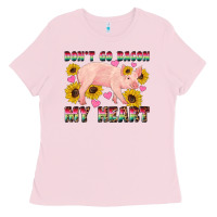 Bubblegum Pink western don't go bacon my heart pig Ladies Tee - Artiststas