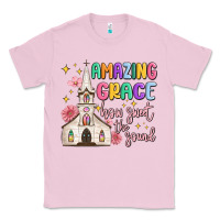 Bubblegum Pink amazing grace how sweet the sound Classic Tee - MaliasSmallBusiness
