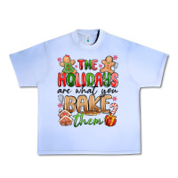 Grape Ice the holidays are what you bake them Urban Heavy Tee - MaliasSmallBusiness