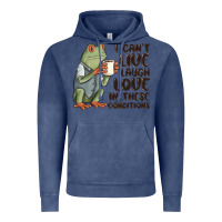 Vintage Denim i cant live laugh love in these conditions Vintage Hoodie - MaliasSmallBusiness