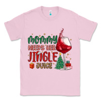 Bubblegum Pink mommy needs her jingle juice Classic Tee - MaliasSmallBusiness