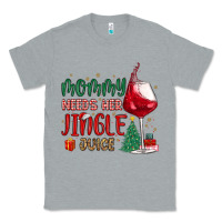 Heather Grey mommy needs her jingle juice Classic Tee - MaliasSmallBusiness